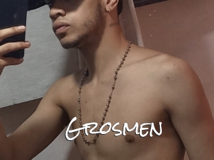 Grosmen