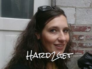Hard2get