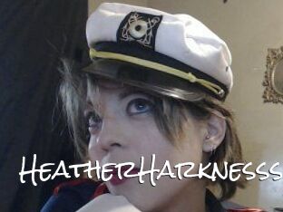 HeatherHarknesss
