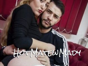 HotMatewMady