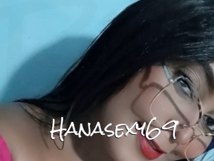 Hanasexy69