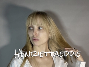 Henriettaeddie