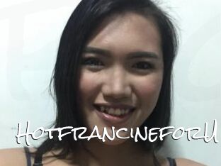 HotfrancineforU