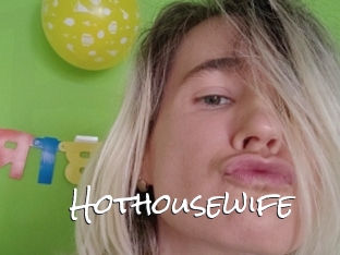 Hothousewife