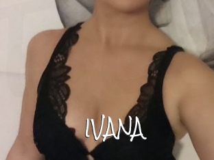 IVANA