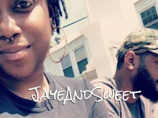 JayeAndSweet