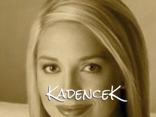 KadenceK