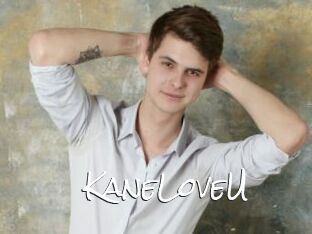 KaneLoveU