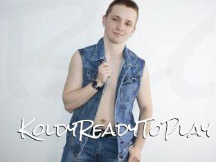 KoldyReadyToPlay