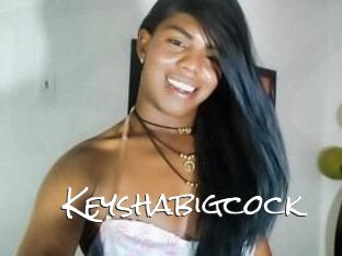 Keyshabigcock