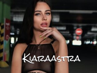 Kiaraastra