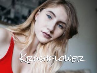 Krushflower