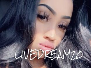 LIVEDREAM20