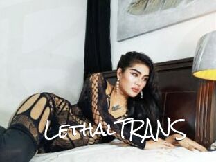 LethalTRANS