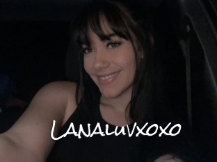 Lanaluvxoxo