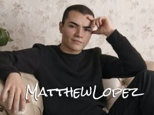 MatthewLopez