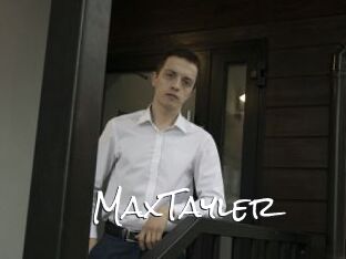 MaxTayler