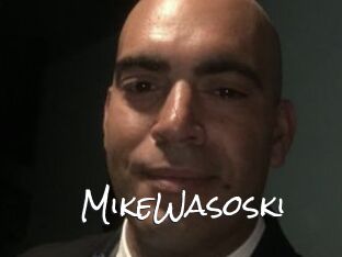 MikeWasoski