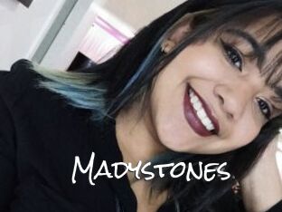 Madystones