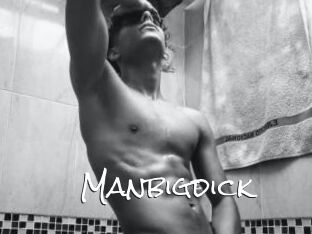 Manbigdick