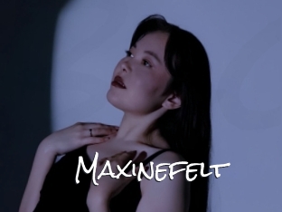 Maxinefelt