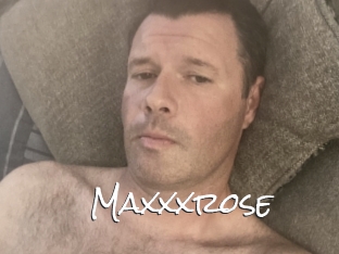 Maxxxrose