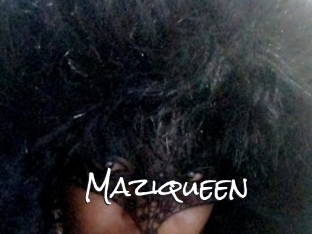 Maziqueen