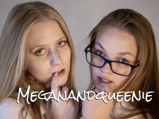 Meganandqueenie