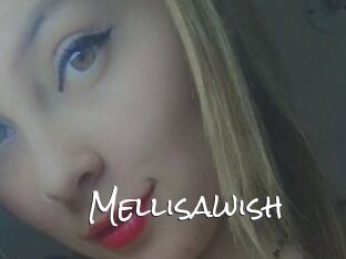 Mellisawish