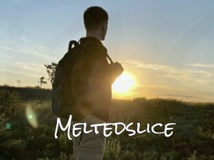 Meltedslice