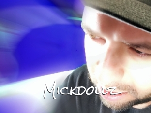 Mickdollz