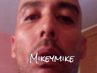 Mikeymike