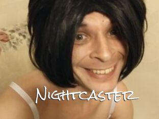 Nightcaster