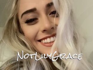 NotLilyGrace