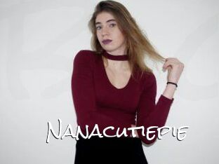 Nanacutiepie