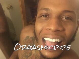 Orgasmicpipe