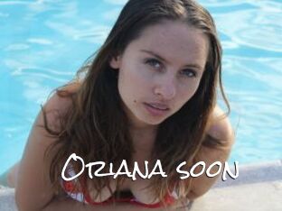 Oriana_soon