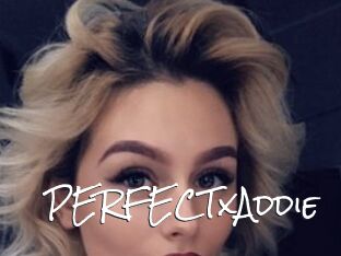 PERFECTxAddie