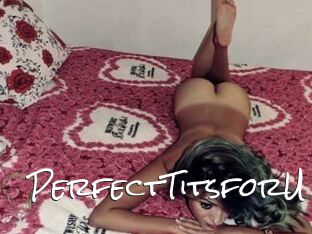 PerfectTitsforU