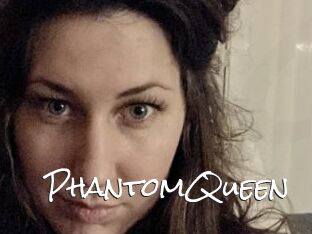 PhantomQueen