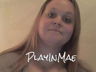 PlayInMae