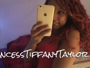 PrincessTiffanyTaylor