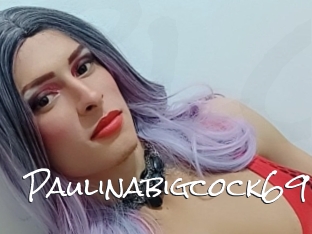 Paulinabigcock69