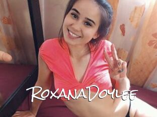 RoxanaDoylee