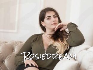 Rosiedream