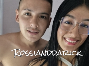 Rossianddarick