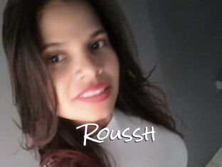Roussh