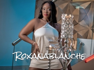 Roxanablanche