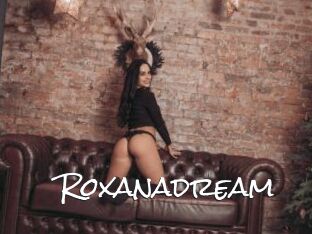 Roxanadream