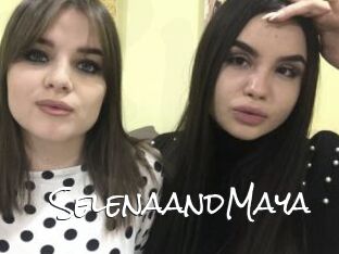 SelenaandMaya